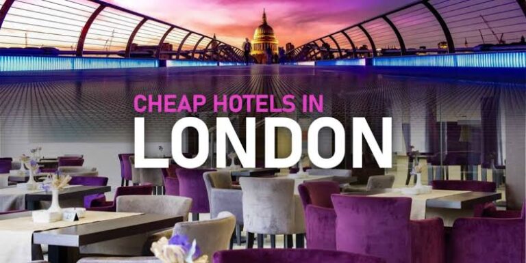 Cheap Hotels in London: Your Guide to Budget-Friendly Stays