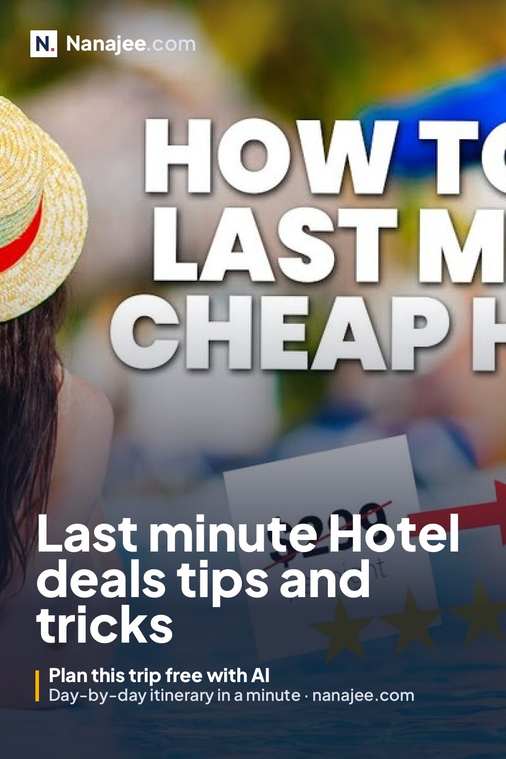 Last minute Hotel deals tips and tricks
