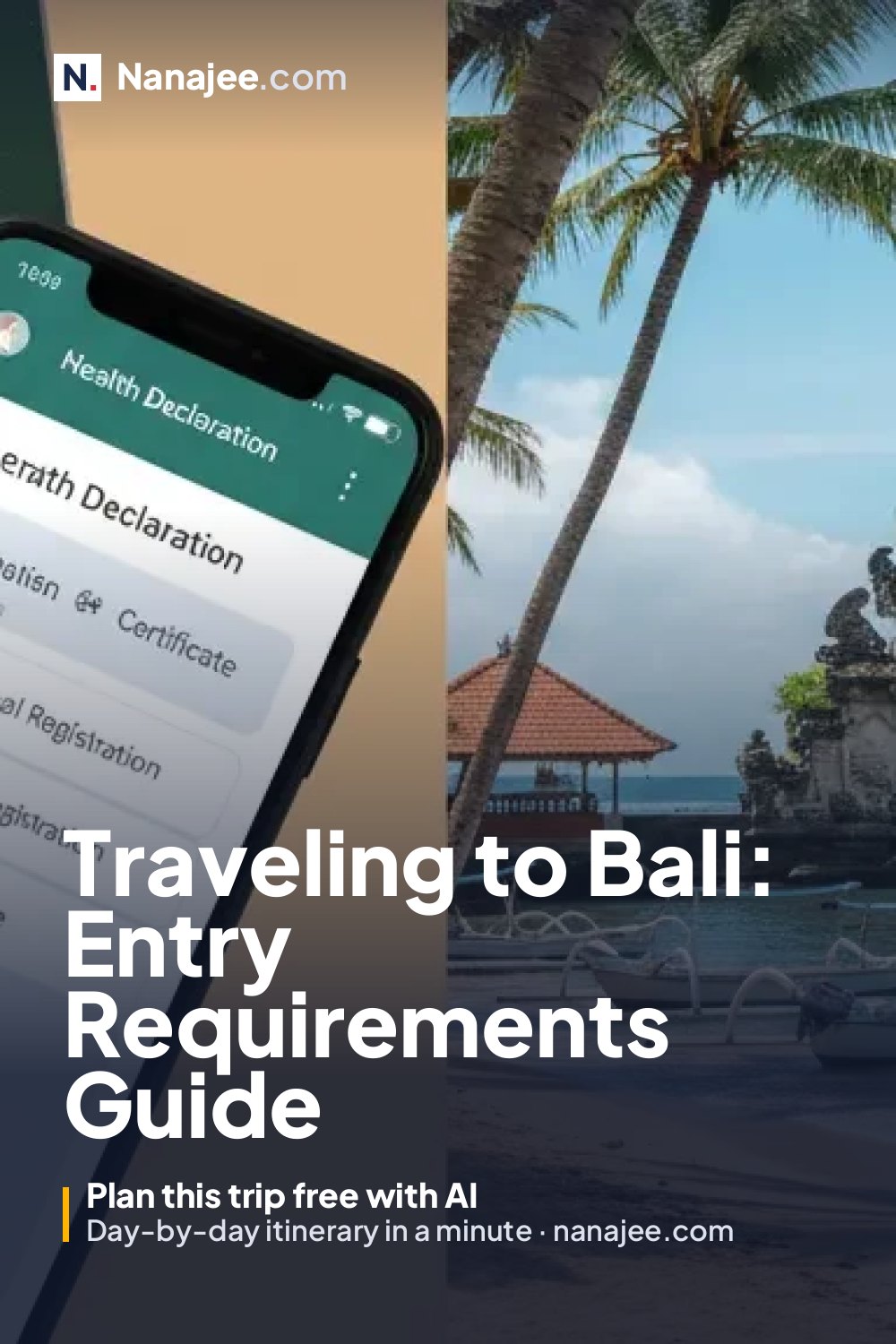 Traveling to Bali: Entry Requirements Guide