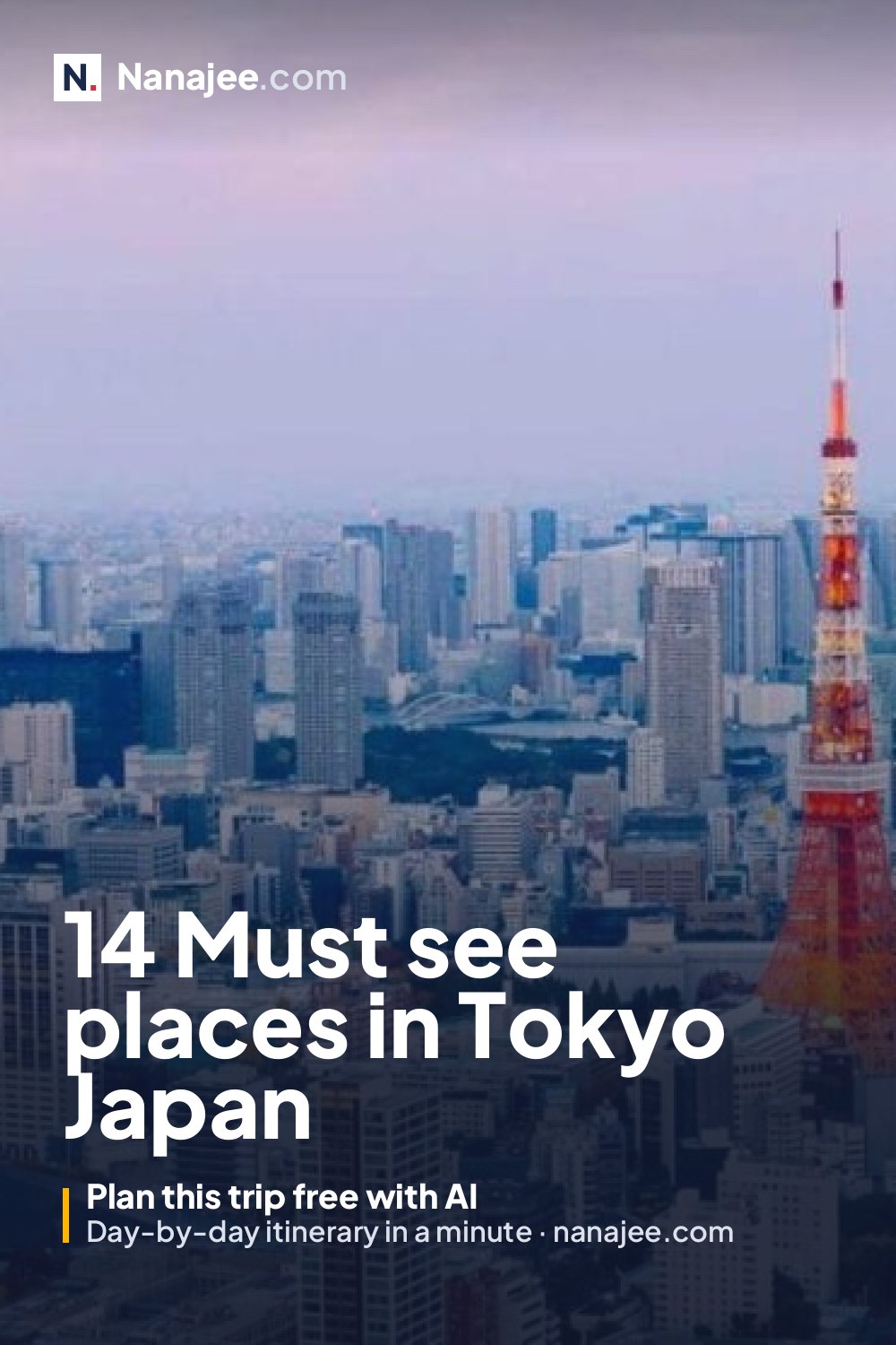 14 Must see places in Tokyo Japan